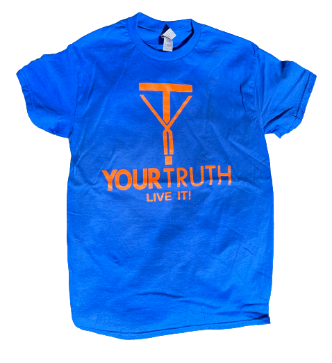 Your Truth T-Shirts