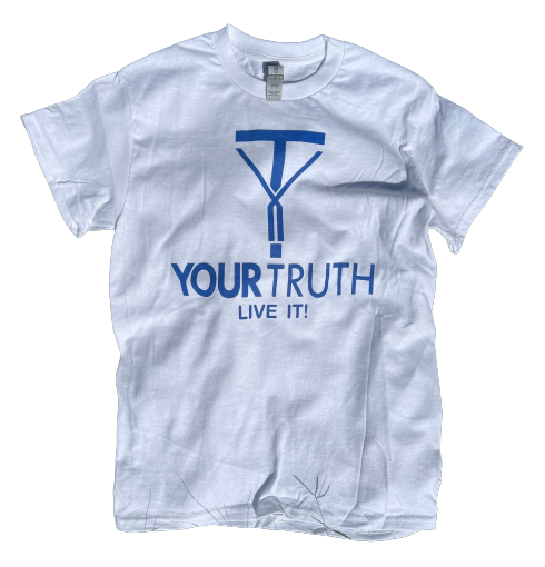 Your Truth T-Shirts